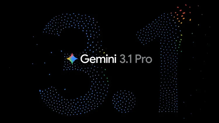 Google lança Gemini 3.1 Pro com reforços em inteligência e soluções complexas